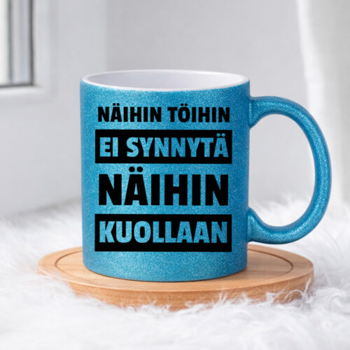 Näihin töihin ei synnytä (0405) | Glittermuki 330ml - Image 4