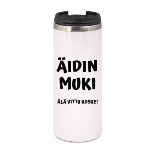 Äidin muki - Älä vittu koske (0159) | Termostölkki 3,4dl