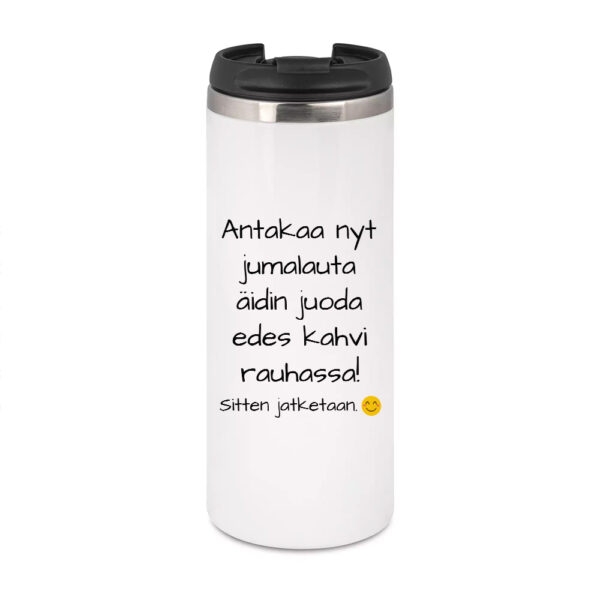 Äiti juo nyt kahvin (0155) Termostölkki ja pullo +Termostölkki 3,4dl