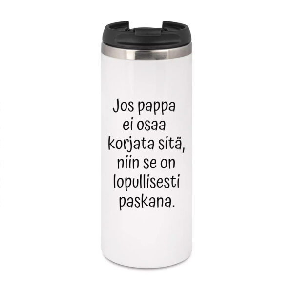 Jos pappa ei osaa korjata (0521) Termostölkki ja pullo +Termostölkki 3,4dl
