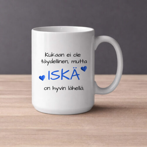 Kukaan ei ole täydellinen, mutta iskä on hyvin lähellä (0361) | Kahvikuppi 440ml