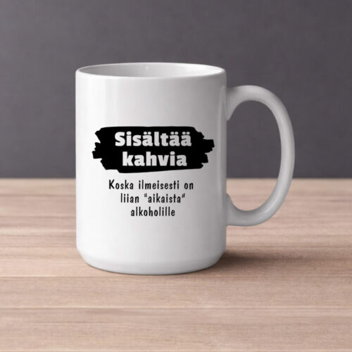 Liian aikaista (0080) | Kahvikuppi 440ml