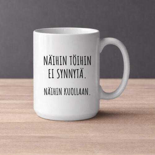 Näihin töihin ei synnytä (0143) | Kahvikuppi 440ml
