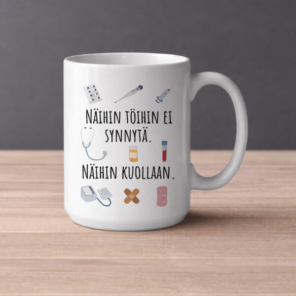 Näihin töihin ei synnytä - Hoitoala (0318)
